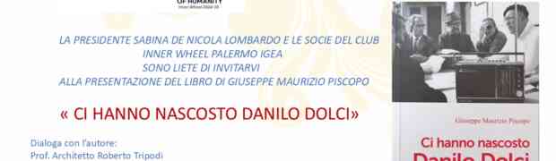 “Ci hanno nascosto Danilo Dolci” di Navarra Editore, a Palermo la presentazione