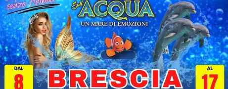 A Brescia un mare di emozioni con la magia del Circo sull’Acqua