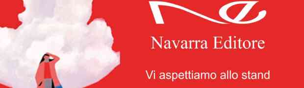 Navarra Editore a “Più libri più liberi” al Centro Congressi La Nuvola di Roma